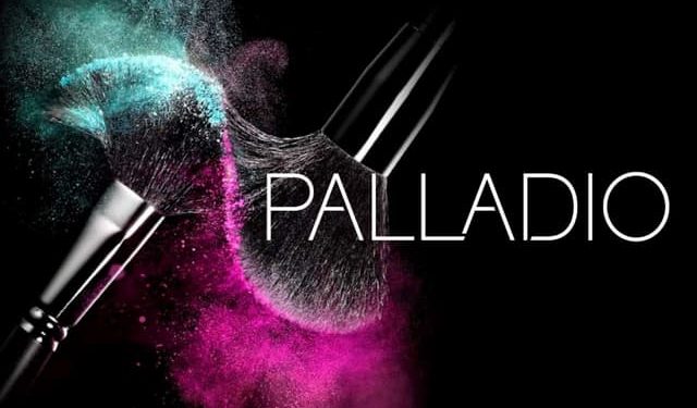 Bersolek Dengan Palladio Dapat Beri Kulit Anda Sihat & Cantik