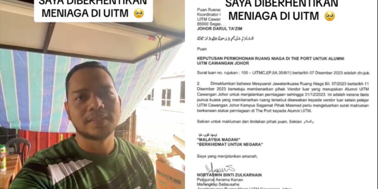 “Satu Penganiayaan Buat Saya,” – UiTM Tamatkan Kontrak Peniaga Kecil Secara Mengejut