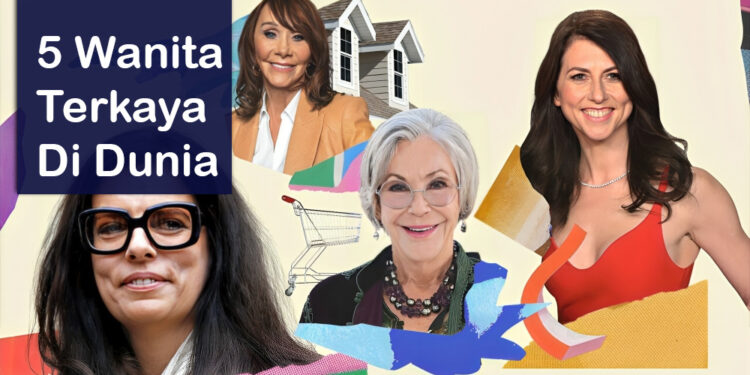 Siapakah Wanita Terkaya Di Dunia