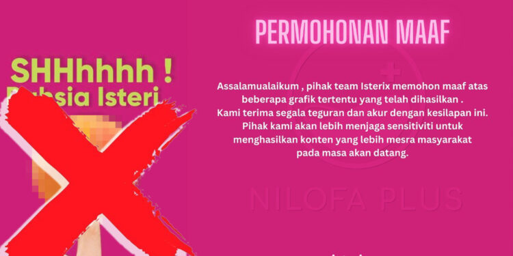 Nilofa Group Mohon Maaf, Padam Semua Iklan Berunsur Lucah